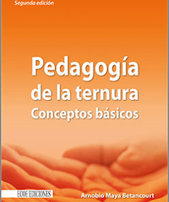 Pedagogía de la ternura conceptos básicos - 2da Edición