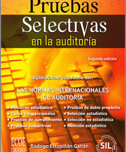 Pruebas Selectivas en la auditoría - 1ra edición
