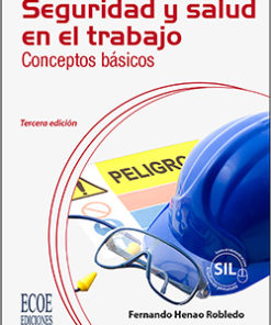 Seguridad y salud en el trabajo - 3ra edición