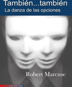 También también la danza de las opciones -1ra Edición