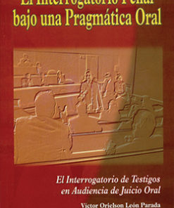 El interrogatorio penal bajo una pragmática oral