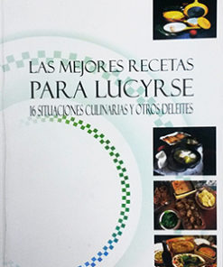 Las mejores recetas para lucyrse