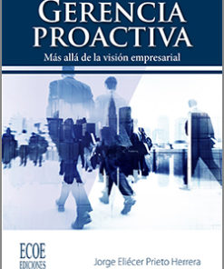 Gerencia proactiva - 1ra Edición