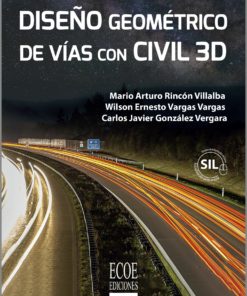 Diseño geométrico de vías con Civil 3D