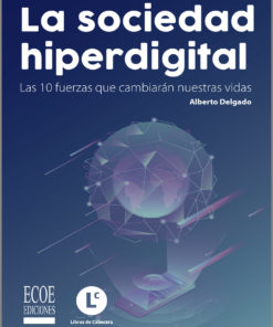 La sociedad hiperdigital