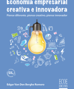 economia-empresarial-creativa-e-innovadora-1ra-edicion-impreso-ecoe-ediciones-9789585033580
